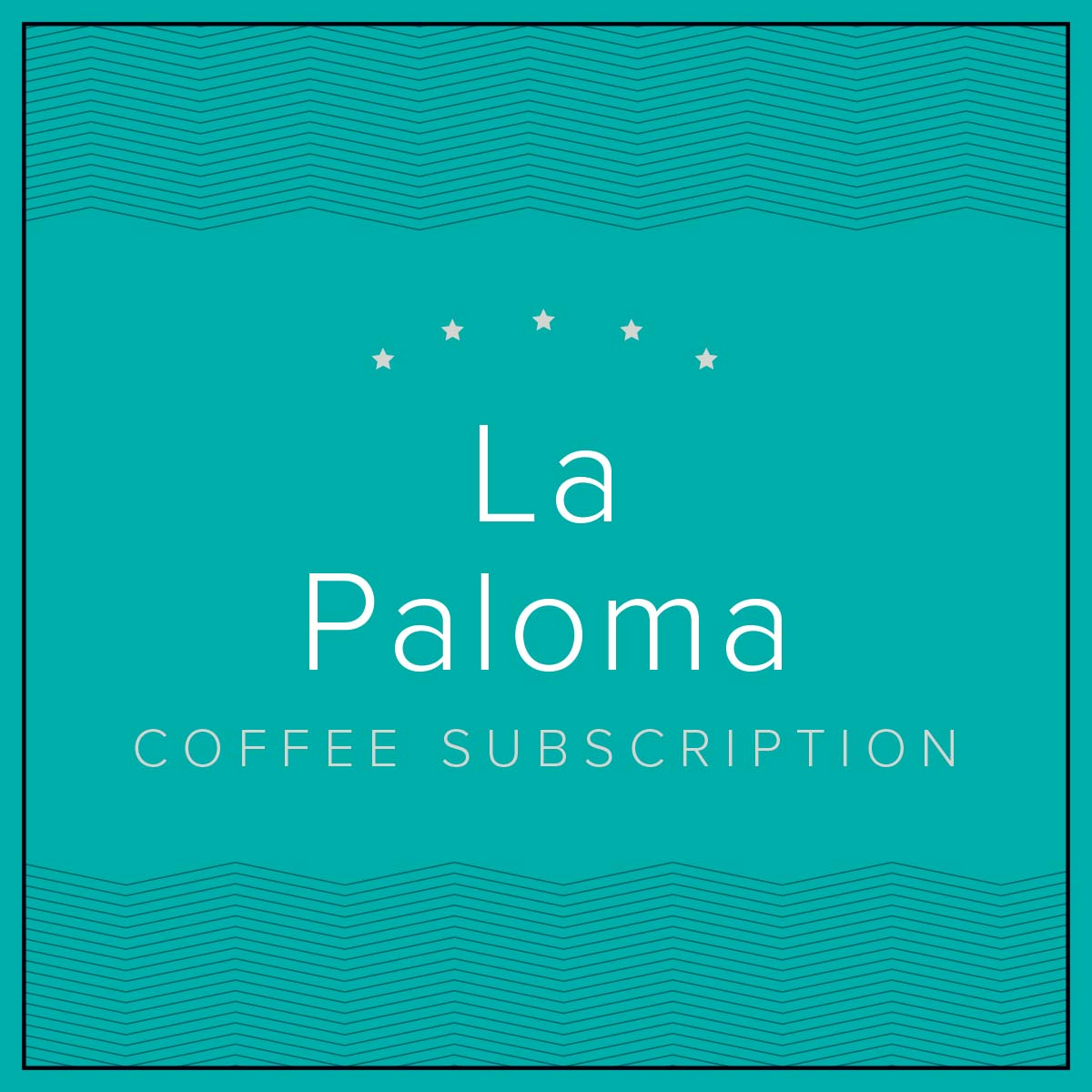 La Paloma Subscription